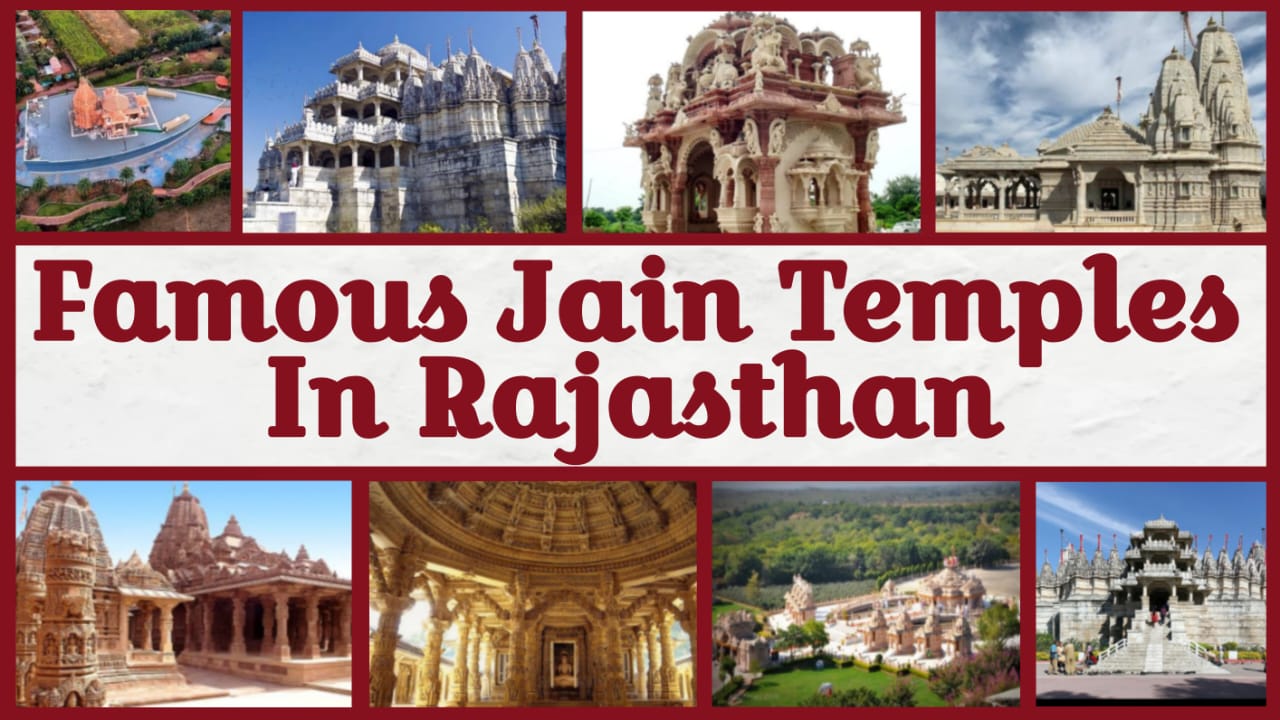 12 Most Famous Jain Temple in Rajasthan to Visit